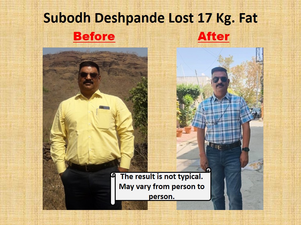Subodh Deshpande का Before/After — 17 किलो फैट लॉस